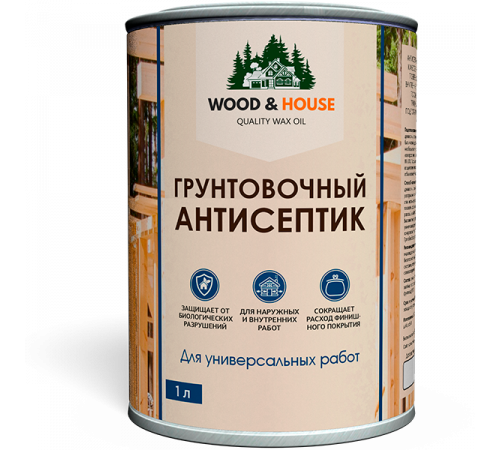 Заказать ГРУНТОВОЧНЫЙ АНТИСЕПТИК WOOD & HOUSE в Нижнекамске, Республика Татарстан