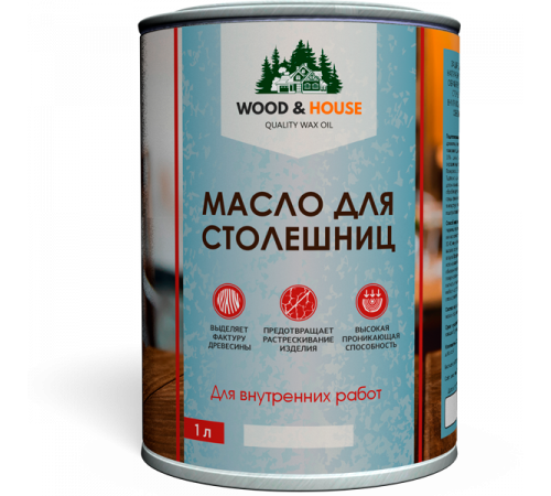 Заказать МАСЛО ДЛЯ СТОЛЕШНИЦ WOOD & HOUSE в Нижнекамске, Республика Татарстан